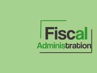 FiscalAdministration
 
