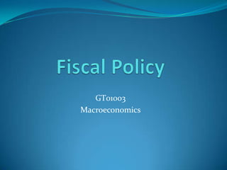 GT01003
Macroeconomics
 