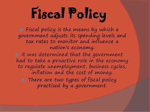 Who controls fiscal policy?