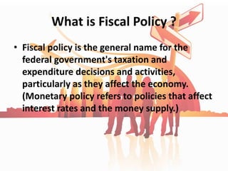 Fiscal policy and economic development | PPTX