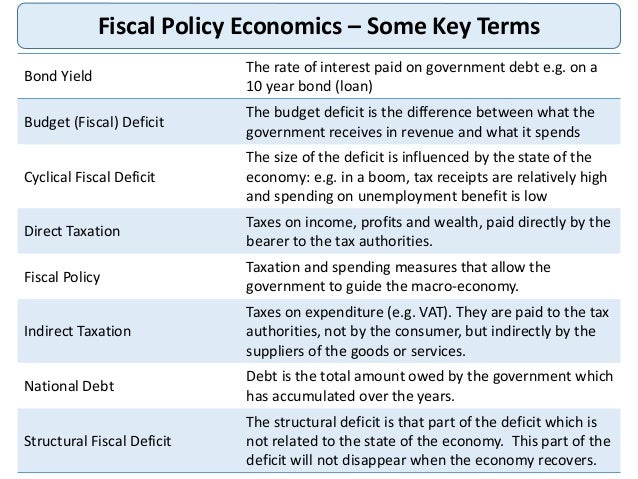 fiscal policy in the uk economy Fiscal policy is the means by which a government adjusts its spending levels and tax rates to monitor and influence a nation's economy it is the sister strategy to monetary policy through which a. fiscal policy in the uk economy Fiscal policy is the means by which a government adjusts its spending levels and tax rates to monitor and influence a nation's economy it is the sister strategy to monetary policy through which a.