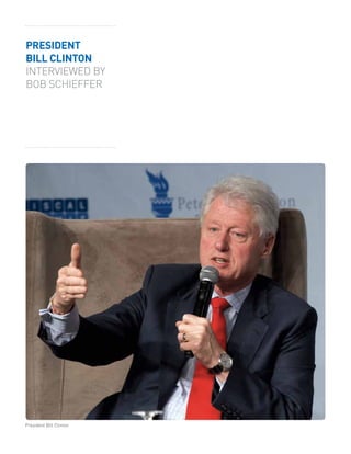 PRESIDENT
BILL CLINTON
INTERVIEWED BY
BOB SCHIEFFER




President Bill Clinton
 