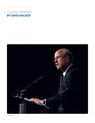 CLOSING REMARKS
BY DAVID WALKER




David Walker
 