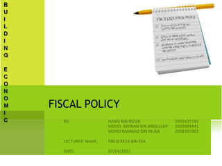 FISCAL POLICY
 