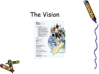 The Vision 