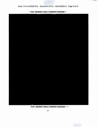 Case 1:14-cv-00262-RJL Document 29-10 Filed 06/05/14 Page 8 of 41
'POP S:SCRE'P//HCS//COUIN'P//NOFORN
TOP Si:CRET//HCS//COMIW£//NOFORN
37
 