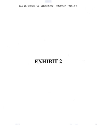 . Case 1:14-cv-00262-RJL Document 29-2 Filed 06/05/14 Page 1 of 5
EXHIBIT 2
 