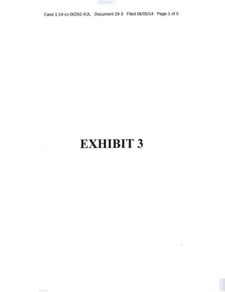 Case 1:14-cv-00262-RJL Document 29-3 Filed 06/05/14 Page 1 of 5
EXHIBIT 3
 