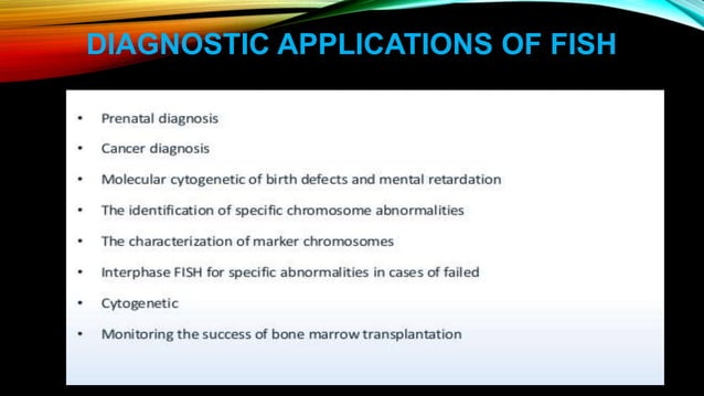 Fluorescence in situ hybridization (FISH) | PPTX
