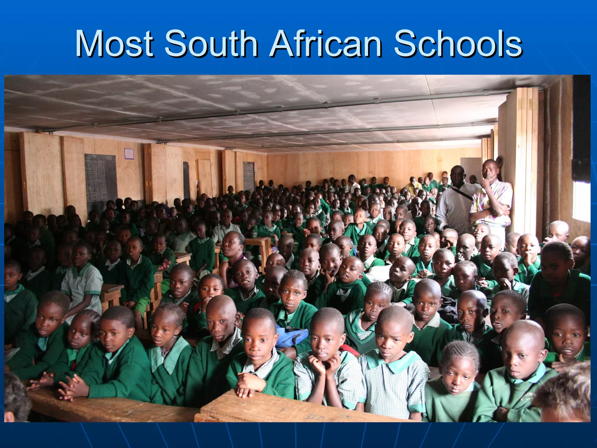 Most South African Schools 