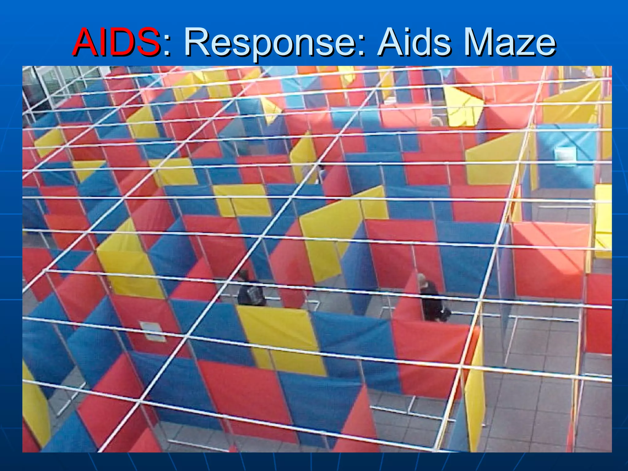 AIDS : Response: Aids Maze 
