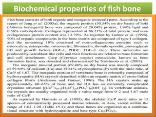Biochemical properties of fish bone
 