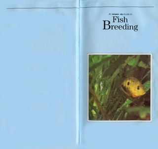 Fish breeding by dr chris andrews