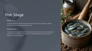 Fish By-products and Value Adition, fish meal. fish slage, fish ...