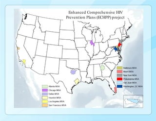 *
 Enhanced Comprehensive HIV
Prevention Plans (ECHPP) project
 