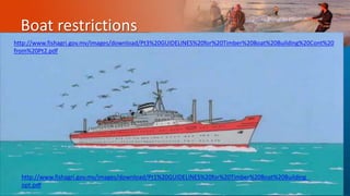 Boat restrictions
http://www.fishagri.gov.mv/images/download/Pt1%20GUIDELINES%20for%20Timber%20Boat%20Building_
opt.pdf
http://www.fishagri.gov.mv/images/download/Pt3%20GUIDELINES%20for%20Timber%20Boat%20Building%20Cont%20
from%20Pt2.pdf
 