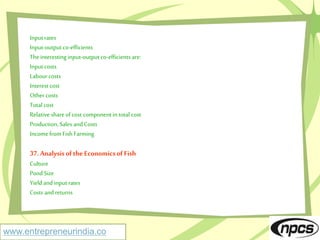 Fish Farming and Aqua farming (Fish Processing and Preserving, Fish Products and Fish By-Products, Fish meal) Fisheries and Aquaculture