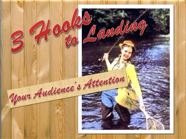 Persuasive Presentations 3 Hooks To Tackle Getting Your Audience S Persuasive Presentations 3 Hooks To Tackle Getting Your Audience S