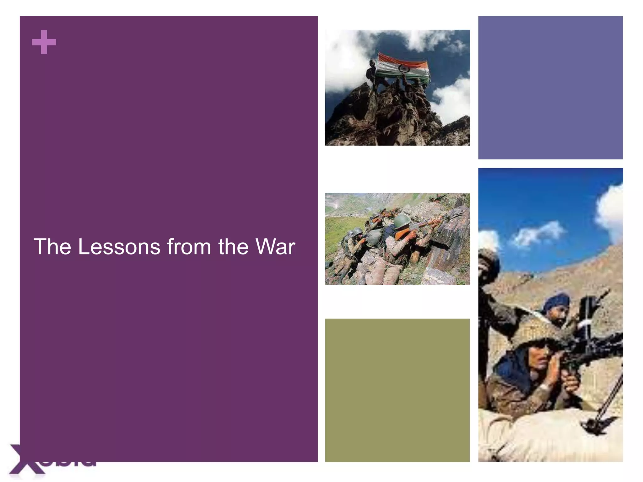 +

The Lessons from the War

 