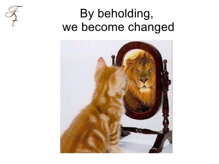 By Beholding We Become Changed Fishing Lesson 8