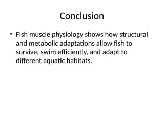 Comprehensive Overview of Fish Muscle Physiology and Adaptations for ...