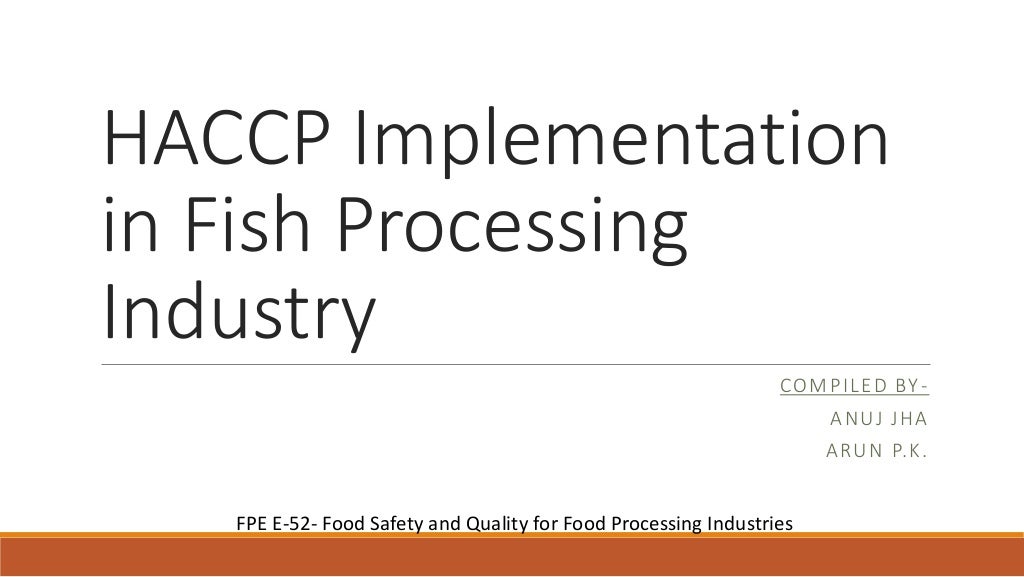 HACCP Implementation in Fish Processing Industry
