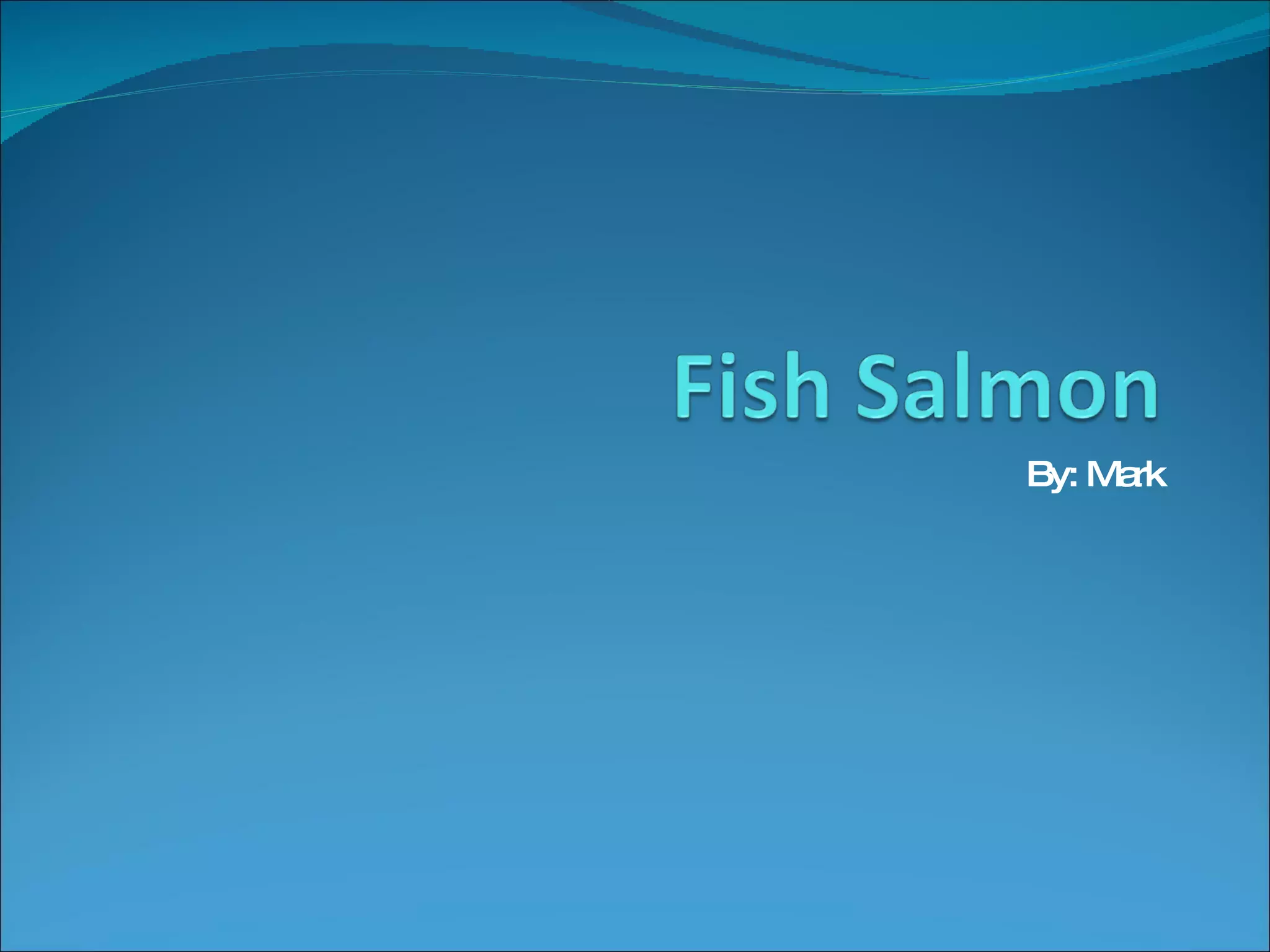 Fish Salmon | PPT | Healthy Cooking and Eating | Food & Drink