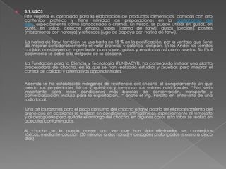 2.2. DESCRIPCIÓN BOTÁNICA2.2.1. Hojas      La hoja es de forma digitada, compuesta por ocho folíolos que varían entre ovalados a lanceolados. En la base del pecíolo existen pequeñas hojas estipulares, muchas veces rudimentarias. Se diferencia de otras especies de Lupinusen que las hojas tienen menos vellosidades. El color puede variar de amarillo verdoso a verde oscuro, dependiendo del contenido de antocianina. 2.2.2. Flores e inflorescencia      El tarwi presenta una corola grande de 1 a 2 cm, con cinco pétalos y compuesta por un estandarte, dos quillas y dos alas. Según el tipo de ramificación puede tener hasta tres floraciones sucesivas y pueden existir hasta 1000 flores.       La coloración de la flor varía de un azul claro hasta uno muy intenso y de allí se origina su nombre científico, mutabilis, es decir que cambia. Los colores más comunes son los diferentes tonos de azul e incluso púrpura; menos frecuentes son los colores blanco, crema, rosado y amarillo. 2.2.3. Semilla      Las semillas del tarwi están dentro de una vaina de 5 a 12 cm y varían de forma (redonda, ovalada a casi cuadrangular), miden entre 0,5 a 1,5 cm. La variación en tamaño depende de las condiciones de crecimiento y de la variedad. Los colores del grano incluyen blanco, amarillo, gris, ocre, pardo, castaño, marrón y colores combinados como marmoleado, media luna, ceja y salpicado. 2.2.4. Tallo y ramificaciones       El tallo de tarwi es muy leñoso y se puede utilizar como combustible. Su alto contenido de fibra y celulosa, hace que se lo emplee como material de combustión y podría permitir un proceso de industrialización. El color del tallo oscila entre verde oscuro y castaño. En las especies silvestres es rojizo a morado oscuro.       El número de ramas varía desde unas pocas hasta 52 ramas y tiene una raíz pivotante vigorosa y profunda que puede extenderse hasta 3 metros de profundidad.