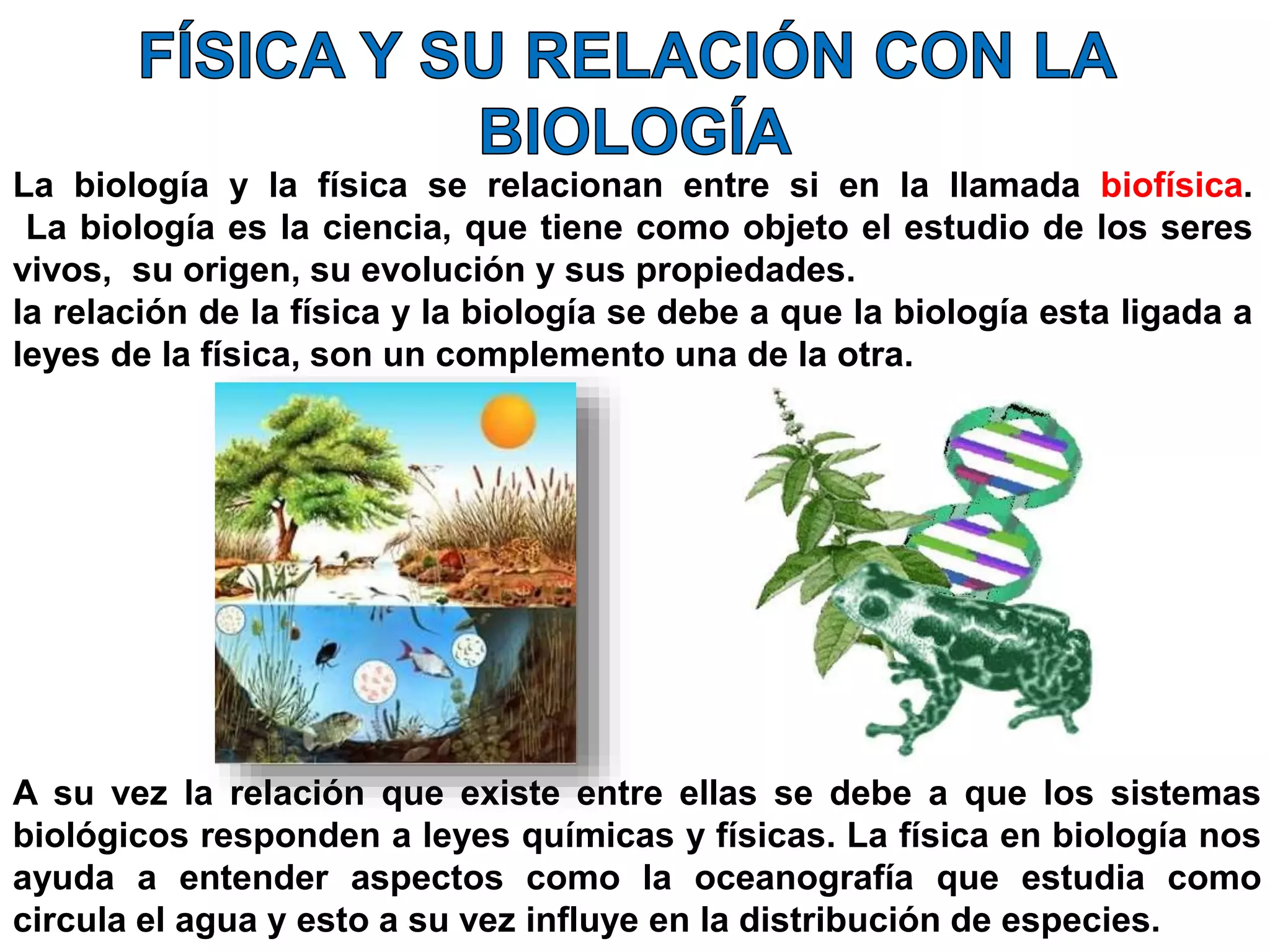 Física y su relación con la biología