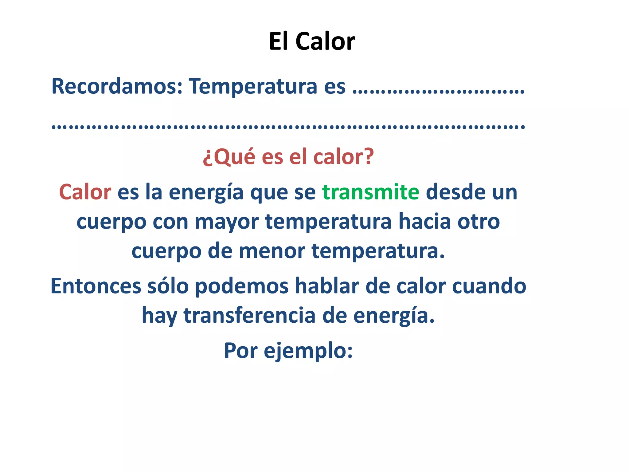 Fisica : El calor | PPTX