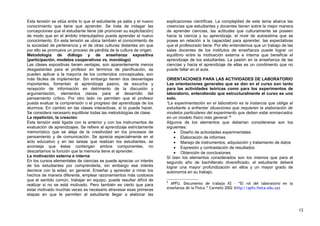 Esta tensión se sitúa entre lo que el estudiante ya sabe y el nuevo
conocimiento que tiene que aprender. Se trata de indagar las
concepciones que el estudiante tiene (de promover su explicitación)
de modo que en el ámbito intersubjetivo pueda aprender el nuevo
conocimiento. En esta tensión se ubica también el conocimiento de
la sociedad de pertenencia y el de otras culturas distantes sin que
por ello se promueva un proceso de pérdida de la cultura de origen.
Metodología de diálogo y de enseñanza expositiva
(participación, modelos cooperativos vs. monólogo)
Las clases expositivas tienen ventajas, son aparentemente menos
desgastantes para el profesor en términos de planificación, se
pueden aplicar a la mayoría de los contenidos conceptuales, son
más fáciles de implementar. Sin embargo tienen dos desventajas
importantes, fomentan el aprendizaje pasivo, de escucha y
recepción de información en detrimento de la discusión y
argumentación, elementos claves para el desarrollo del
pensamiento crítico. Por otro lado no permiten que el profesor
pueda evaluar la comprensión o el progreso del aprendizaje de los
alumnos. En cambio en las clases interactivas, sí lo puede hacer.
Se considera necesario equilibrar todas las metodologías de clase.
La repetición, la creación
Esta tensión está ligada con la anterior y con los instrumentos de
evaluación de aprendizajes. Se refiere al aprendizaje estrictamente
memorístico que se aleja de la creatividad en los procesos de
pensamiento y de comunicación. Se aprecia especialmente en el
acto educativo y en las tareas que realizan los estudiantes, se
aconseja que éstas contengan ambos componentes, no
descartamos la función que la memoria tiene al aprender.
La motivación externa e interna
En los cursos elementales de ciencias se puede apreciar un interés
de los estudiantes por comprenderla, sin embargo ese interés
decrece con la edad, en general. Enseñar y aprender a mirar los
hechos de manera diferente, emplear razonamientos más costosos
que el sentido común, trabajar en equipo, puede resultar difícil de
realizar si no se está motivado. Pero también es cierto que para
estar motivado muchas veces es necesario atravesar esas primeras
etapas en que le permiten al estudiante llegar a elaborar las
explicaciones científicas. La complejidad de este tema abarca las
creencias que estudiantes y docentes tienen sobre la mejor manera
de aprender ciencias, las actitudes que culturalmente se poseen
hacia la ciencia y su aprendizaje, el nivel de autoestima que se
posee en relación a la capacidad para aprender, las expectativas
que el profesorado tiene. Por ello entendemos que un trabajo de las
salas docentes de los institutos de enseñanza puede lograr un
equilibrio entre la motivación externa e interna que beneficie el
aprendizaje de los estudiantes. La pasión en la enseñanza de las
ciencias y hacia el aprendizaje de ellas es un condimento que no
puede faltar en el aula.
ORIENTACIONES PARA LAS ACTIVIDADES DE LABORATORIO
Las orientaciones generales que se dan en el curso son tanto
para las actividades teóricas como para los experimentos de
laboratorio, entendiendo que estructuralmente el curso es uno
solo.
“La experimentación en el laboratorio es la instancia que obliga al
estudiante a enfrentar situaciones que requieren la elaboración de
modelos particulares del experimento que deben estar enmarcados
en un modelo físico más general.”9
Algunos de los elementos que deberían considerarse son los
siguientes:
• Diseño de actividades experimentales
• Elaboración de informes
• Manejo de instrumentos, adquisición y tratamiento de datos
• Expresión y contrastación de resultados
• Obtención de conclusiones
Si bien los elementos considerados son los mismos que para el
segundo año de bachillerato diversificado, el estudiante deberá
lograr una mayor profundización en ellos y un mayor grado de
autonomía en su trabajo.
9
APFU. Documento de trabajo #2 – “El rol del laboratorio en la
enseñanza de la Física.” Carmelo 2002 (http://apfu.fisica.edu.uy)
13
 