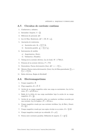 CAP¶ITULO 19. FUNDAMENTOS DE F¶ISICA NUCLEAR 
19.5.2. Fusi¶on nuclear 
As¶³ como ¯sionar es dividir, fusionar es juntar: en una reacci¶on de fusi¶on se 
obtiene un n¶ucleo pesado a partir de dos ligeros. Debido a la repulsi¶on el¶ectrica 
entre protones este proceso es m¶as sencillo cuanto m¶as ligeros sean los n¶ucleos 
originales. Cuando el n¶ucleo creado tenga menos masa que la suma de los n¶ucleos 
originales tendremos que, este defecto de masa se libera como energ¶³a. Este es el 
proceso que sucede en todas las estrellas, aut¶enticos hornos de fusi¶on en los que 
la enorme presi¶on que genera la gravedad al api~nar estas cantidades gigantescas de 
sustancias es su¯ciente para generar espont¶aneamente reacciones de fusi¶on. 
Actualmente el proceso de fusi¶on controlada no est¶a dominado (el incontro-lado 
s¶³, en las tristemente c¶elebres bombas de hidr¶ogeno o de neutrones) puesto 
que se requiere alcanzar y mantener temperaturas del orden de millones de gra-dos 
cent¶³grados y no existe ning¶un recipiente que soporte esto, con lo que hay que 
contener magn¶eticamente el plasma formado: en cualquier caso el proceso no es 
f¶acil. 
No obstante, algunas razones para interesarse por el proceso de fusi¶on controlada 
son 
Es una energ¶³a relativamente limpia: al contrario que en las reacciones de 
¯si¶on apenas hay sustancias de desecho peligrosas. 
Su rendimiento energ¶etico es muy grande. Por ejemplo en la reacci¶on 
21 
H +31 
H !42 
He +10 
n 
se liberan unos 18MeV. 
El carburante que necesita, deuterio y tritio, es f¶acil de obtener. El agua de 
mar contiene cantidades ingentes de deuterio. 
F¶³sica General. http://www.ele.uva.es/~imartin/libro/index.html 129 
 