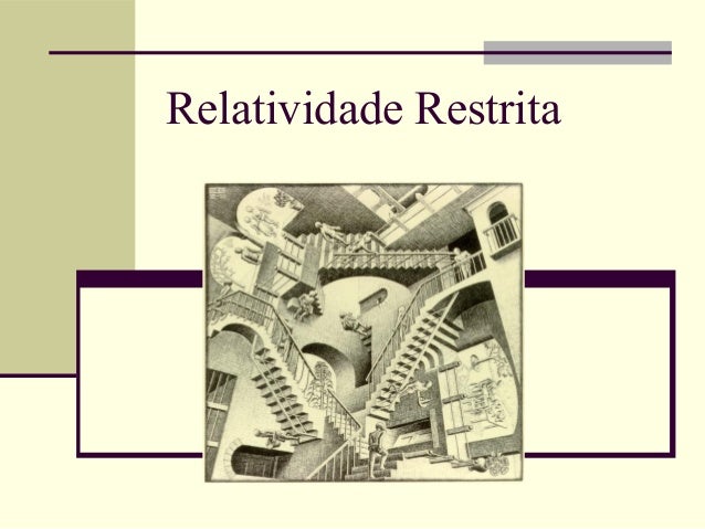 Relatividade Restrita 