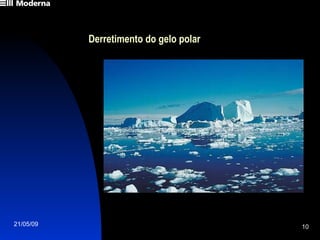 Derretimento do gelo polar 