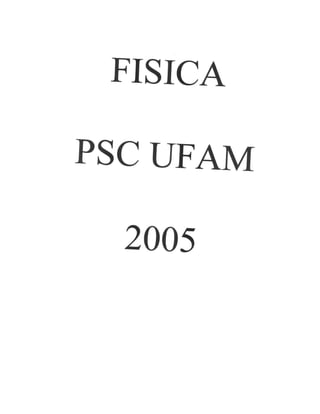 Fisica psc 1 ano