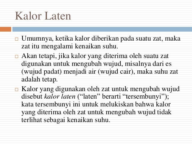 Kalor Laten dan Pemuaian - Kelas X