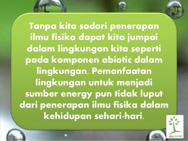 Fisika dalam lingkungan dan pemanfaatannya