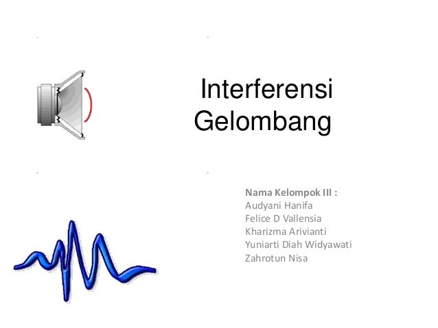 Rumus interferensi gelombang bunyi