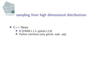 volesti: sampling efficiently from high dimensional distributions | PDF