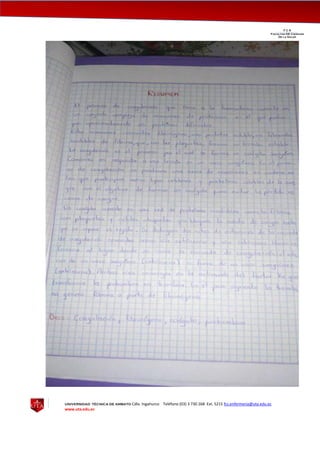 UNIVERSIDAD TÉCNICA DE AMBATO Cdla. Ingahurco Teléfono (03) 3 730 268 Ext. 5215 fcs.enfermeria@uta.edu.ec
www.uta.edu.ec
F C S__________________________________________________________________________________
Facultad DE Ciencias
De la Salud
 