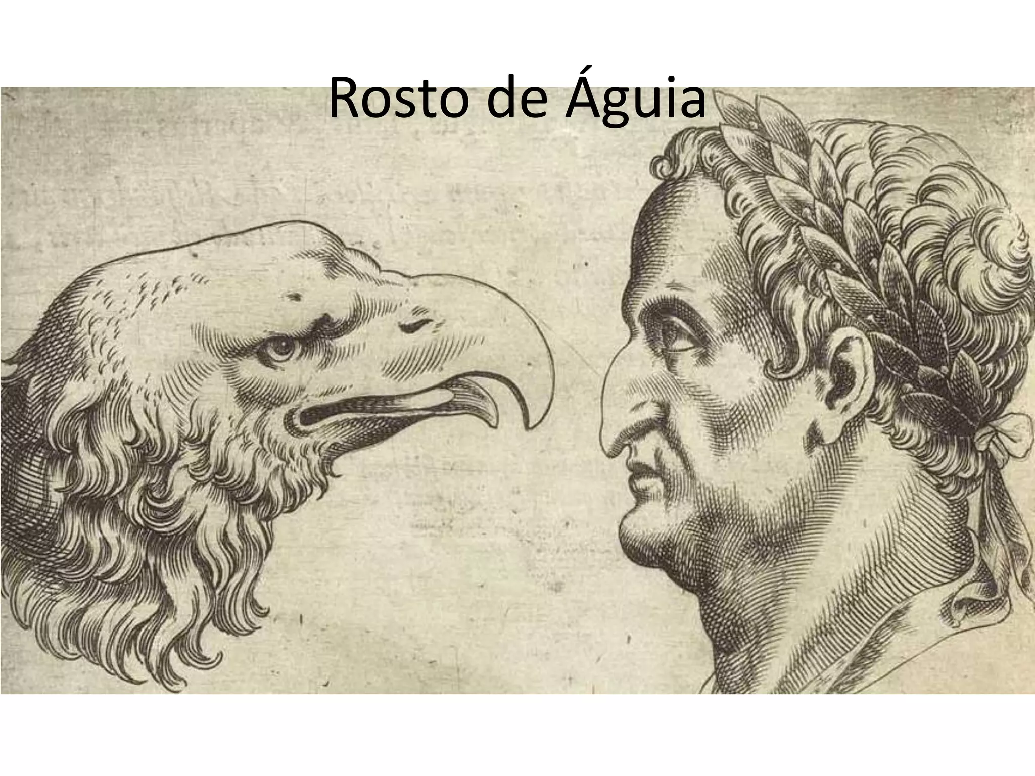 Rosto de Águia
 