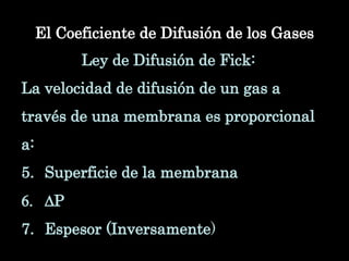 El Coeficiente de Difusión de los Gases <ul><li>Ley de Difusión de Fick:  </li></ul><ul><li>La velocidad de difusión de un...