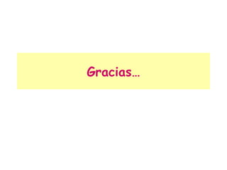 Gracias… 