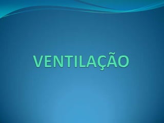 VENTILAÇÃO