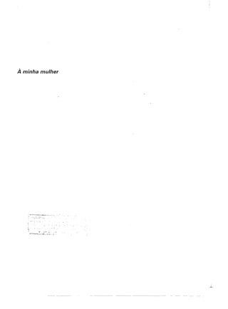 À minha mulher




          ..•.   '
    .~~              ··_'-'-'·--.e'   __
 