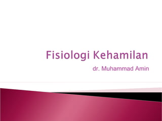 dr. Muhammad Amin 
 