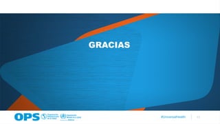 z #UniversalHealth 13
z
GRACIAS
 