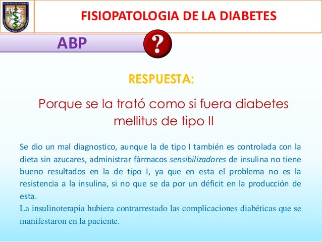 Fisiopatologia de la diabetes mellitus tipo 2 Fisiopatologia de la diabetes mellitus tipo 2