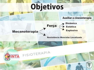 Fisioterapia mecanoterapia