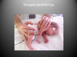 Terapia pediátrica
 